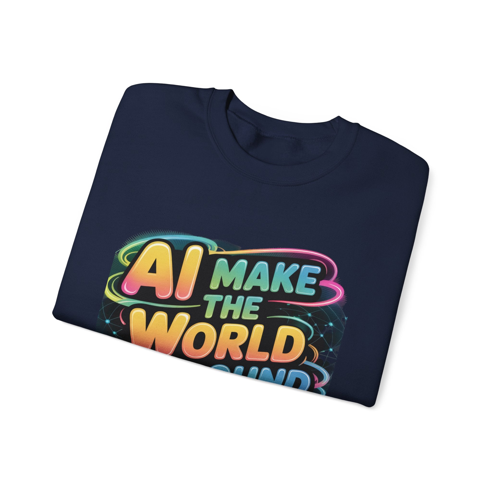 AI MAKE THE WORLD GO ROUND  "Techno Orbit"  Heavy Blend™ Crewneck Sweatshirt