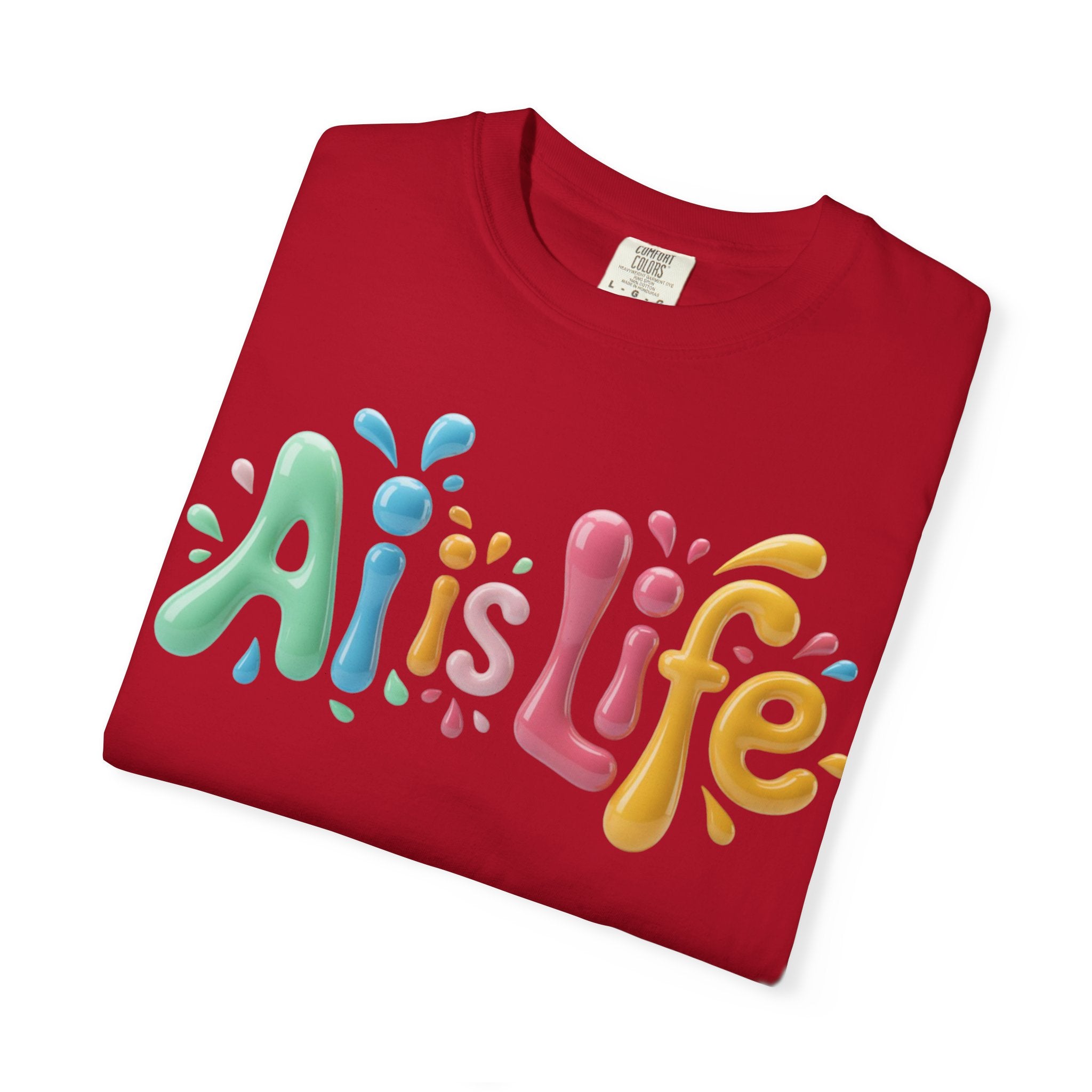 AI IS LIFE  “Colorful Circuit Pop”  Unisex Garment-Dyed T-shirt