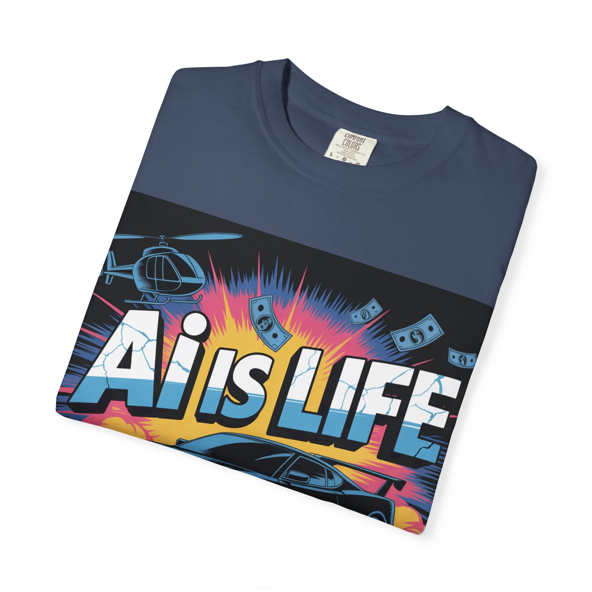 AI Is Life  "Action Mode"  Unisex Garment-Dyed T-shirt