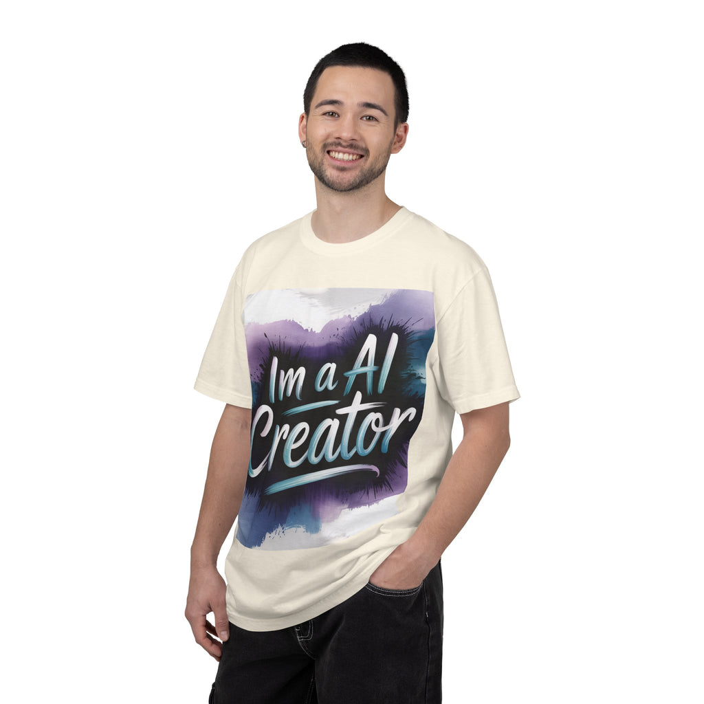 I’m a AI Creator “DIGITAL BRUSHSTROKE” Unisex Garment-Dyed T-shirt -