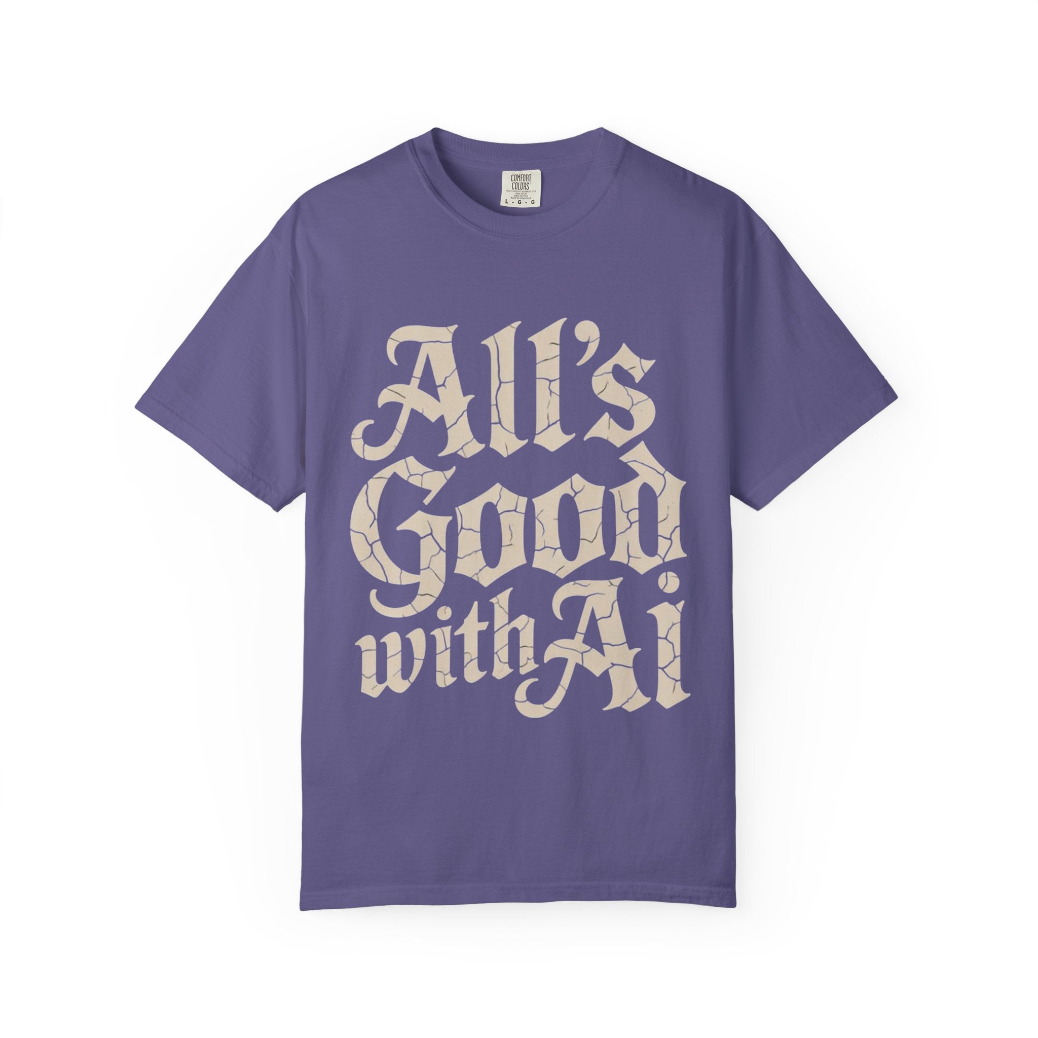 ALL’S GOOD WITH AI “Cracked Code Classic” Unisex Garment-Dyed T-shirt