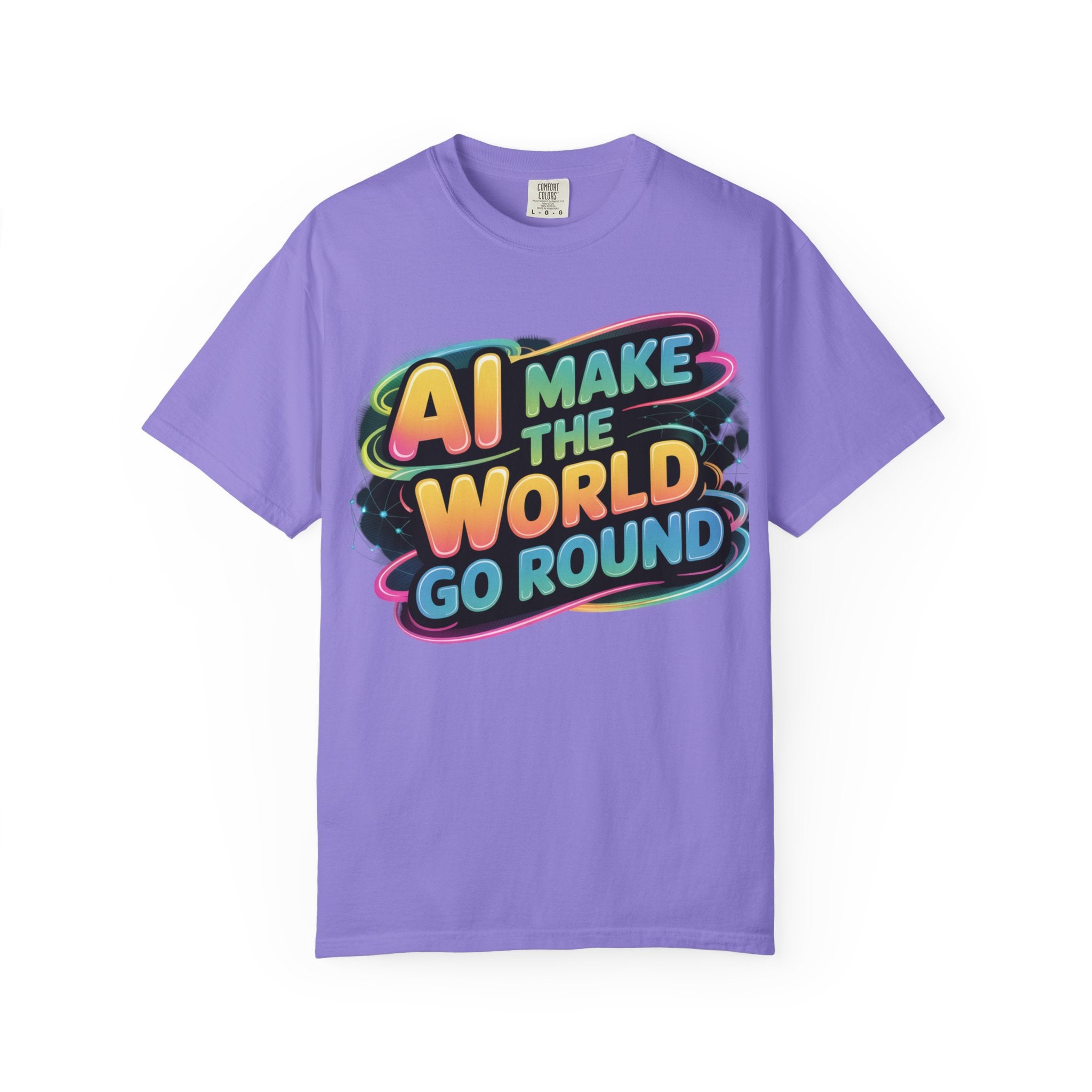 AI MAKE THE WORLD GO ROUND  "Techno Orbit" Unisex Garment-Dyed T-shirt