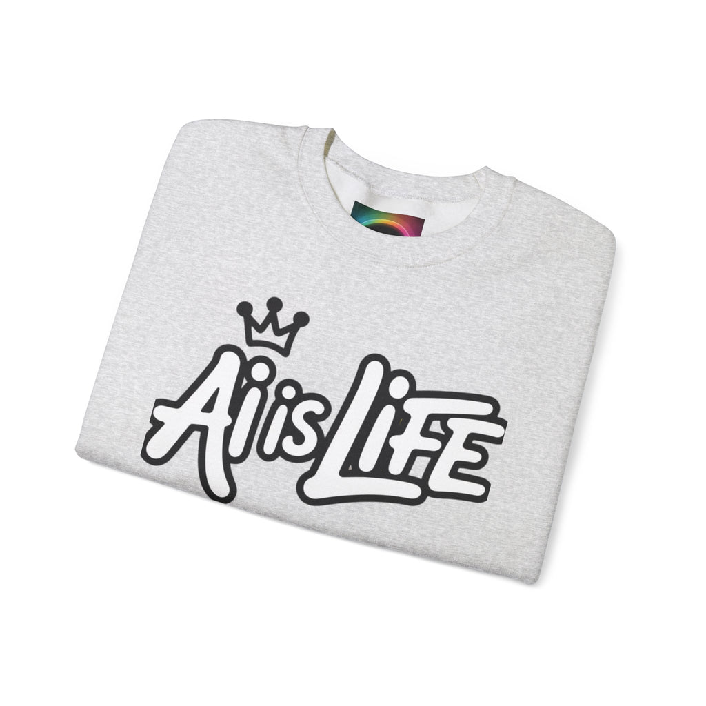 Ai is Life "CROWNED CURSIVE"— Streetwear Crewneck Sweatshirt