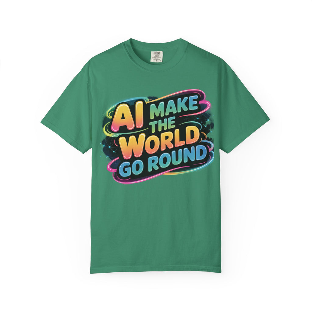 AI MAKE THE WORLD GO ROUND  "Techno Orbit" Unisex Garment-Dyed T-shirt