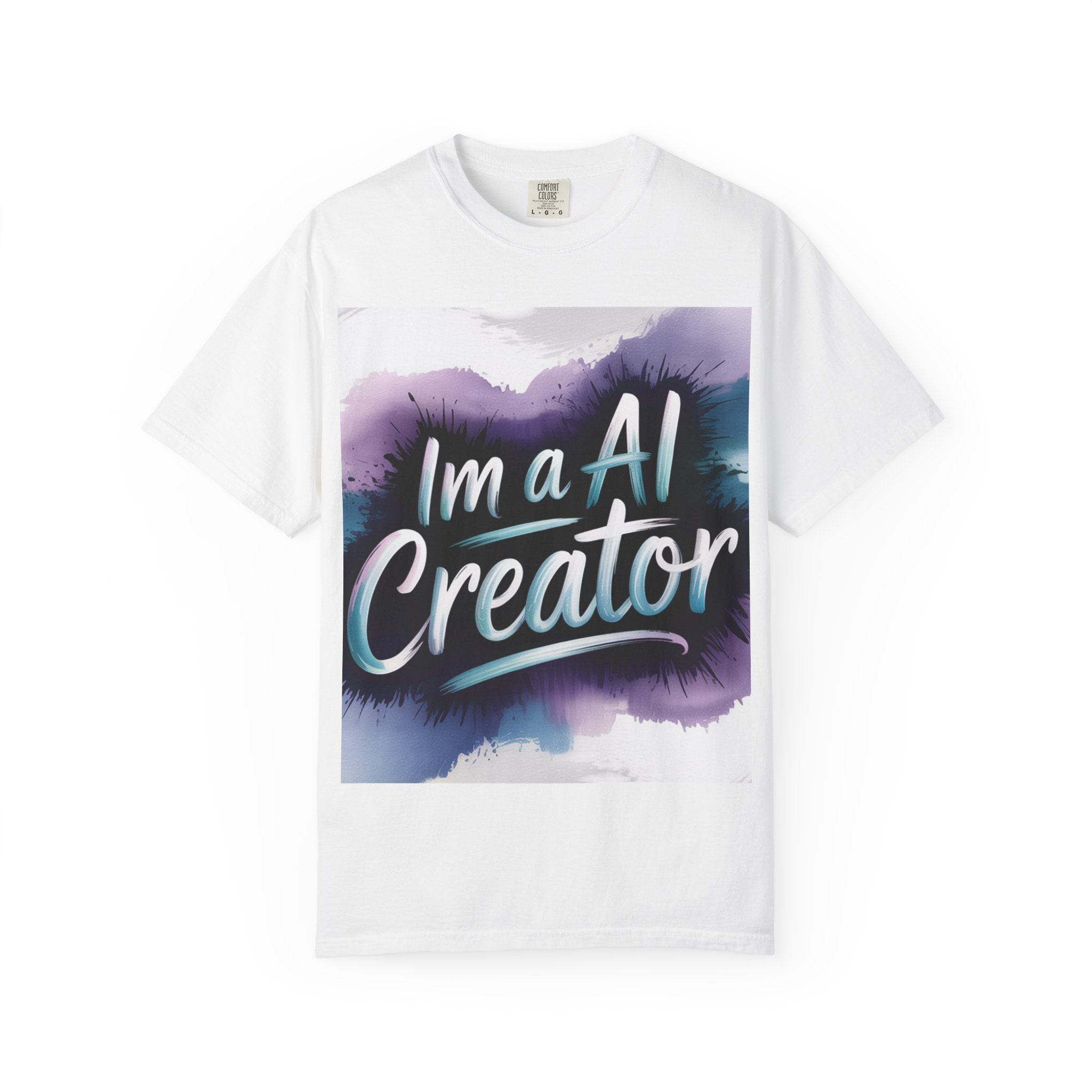 I’m a AI Creator “DIGITAL BRUSHSTROKE” Unisex Garment-Dyed T-shirt -
