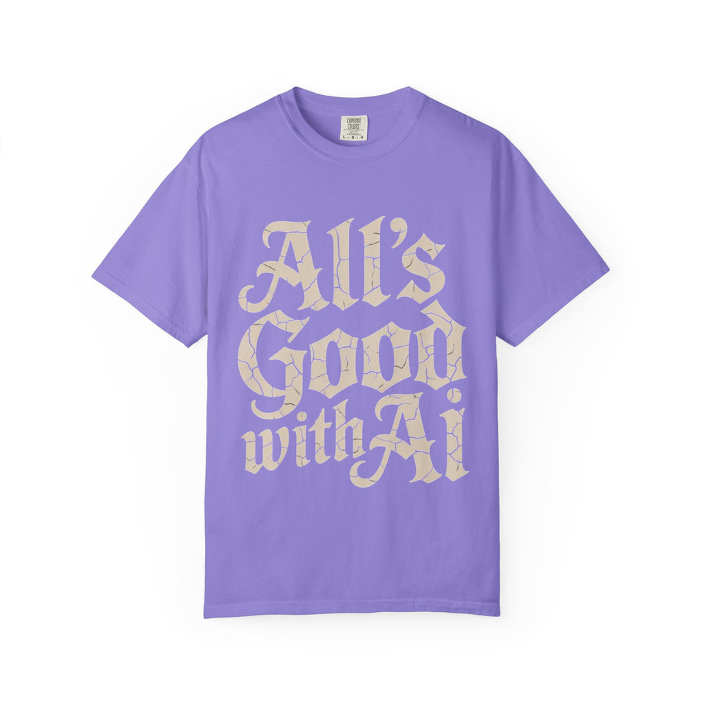 ALL’S GOOD WITH AI “Cracked Code Classic” Unisex Garment-Dyed T-shirt