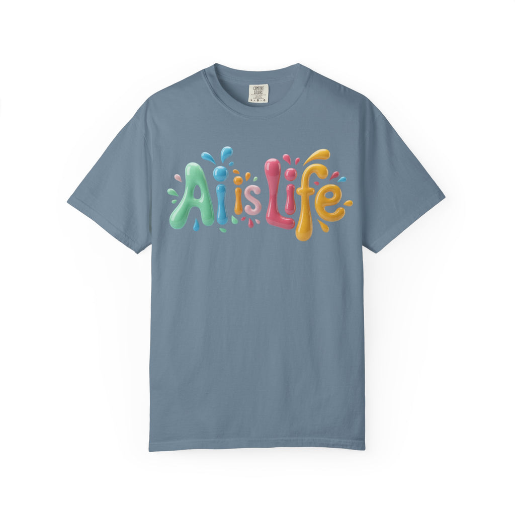 AI IS LIFE  “Colorful Circuit Pop”  Unisex Garment-Dyed T-shirt
