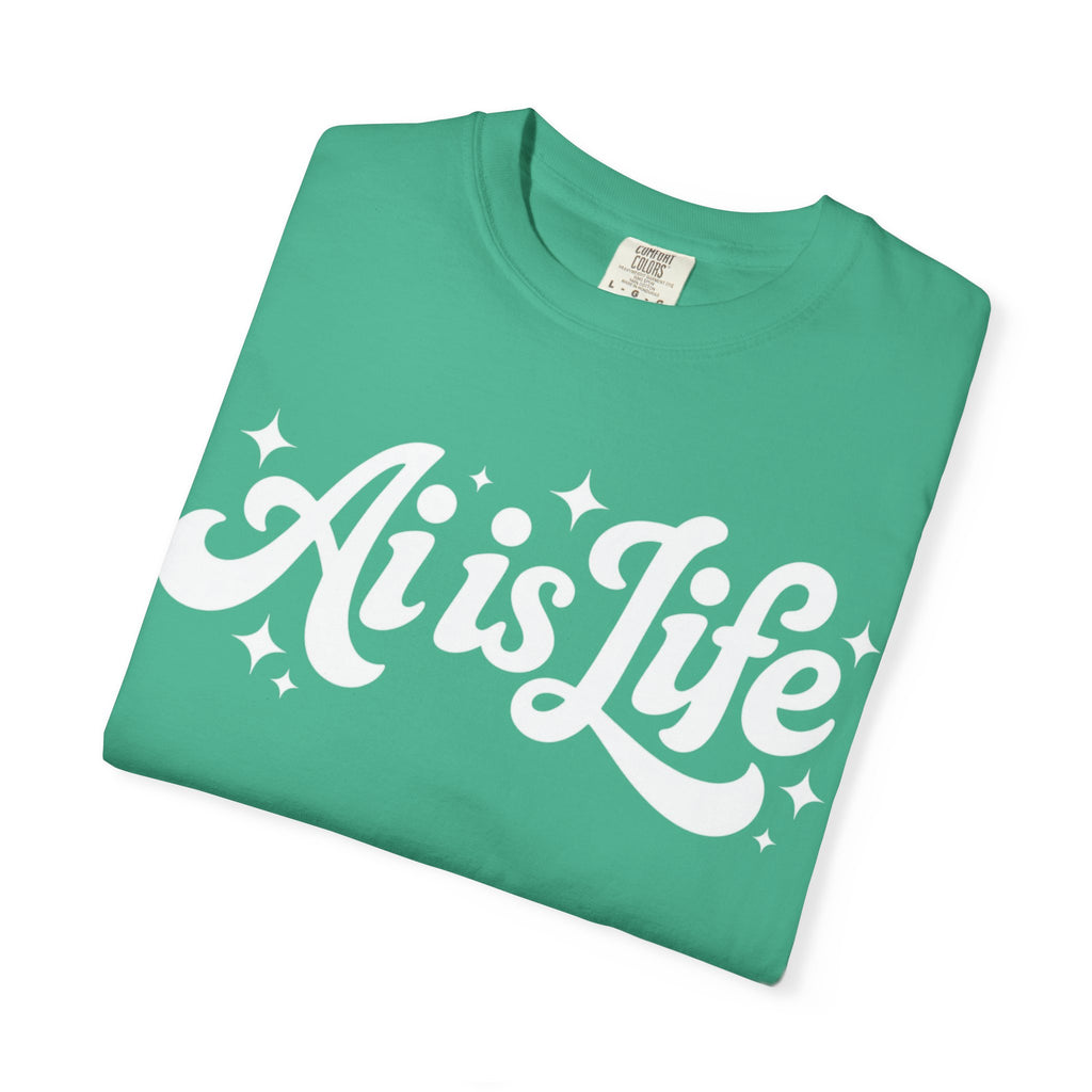 Ai is Life  "TechFlow Energy" Unisex Garment-Dyed T-shirt
