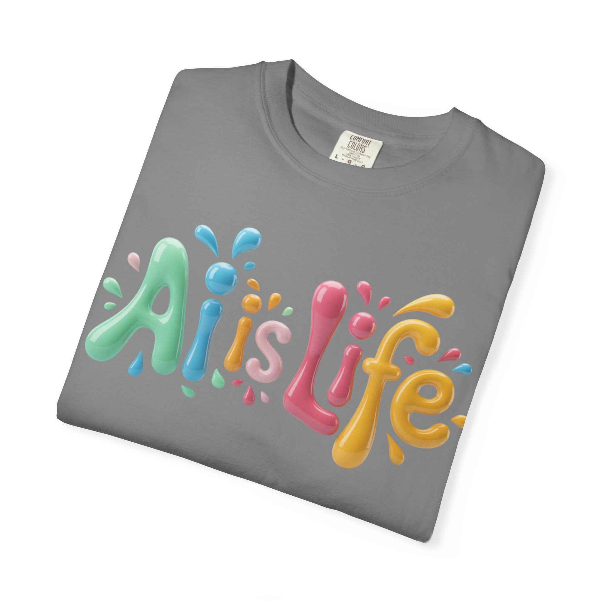 AI IS LIFE  “Colorful Circuit Pop”  Unisex Garment-Dyed T-shirt