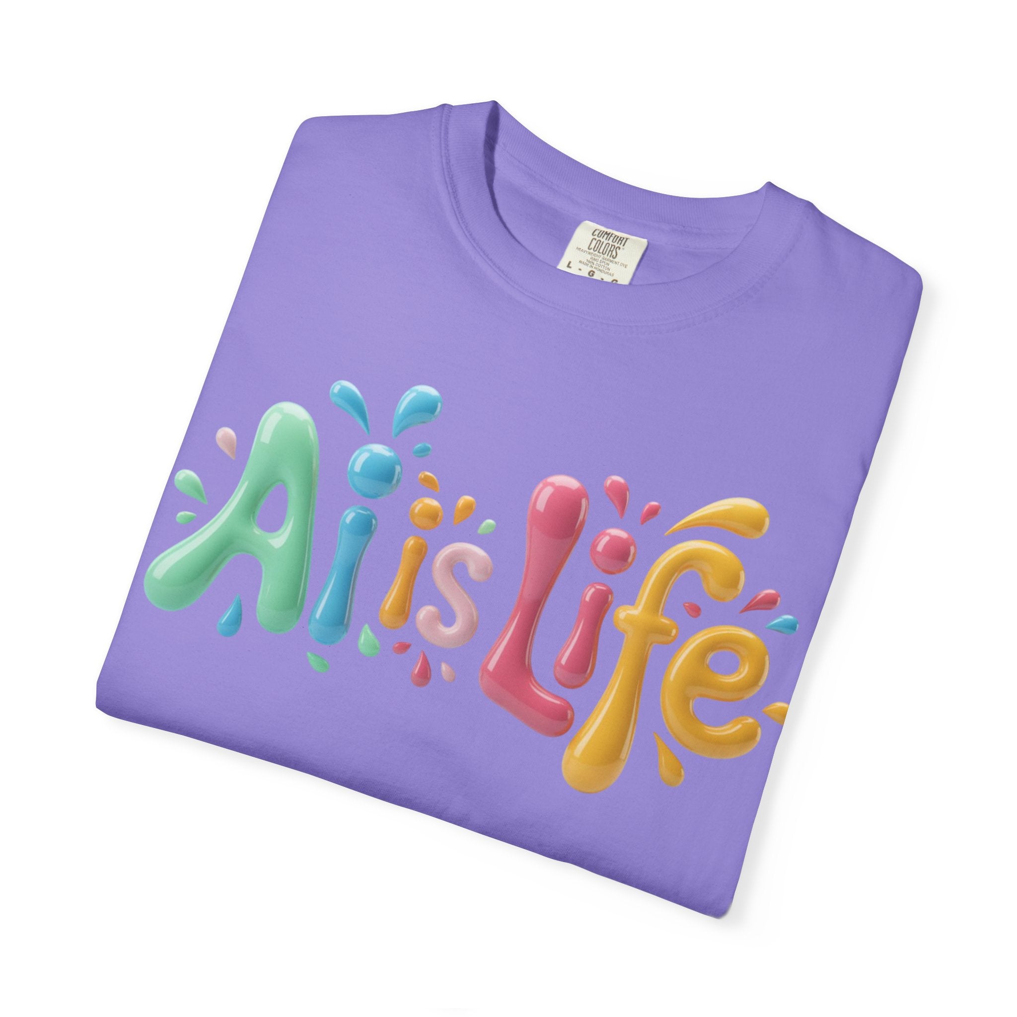 AI IS LIFE  “Colorful Circuit Pop”  Unisex Garment-Dyed T-shirt