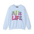 AI is LIFE "GRAFFITI DIMENSION" Colorful 3D Typography Crewneck Sweatshirt