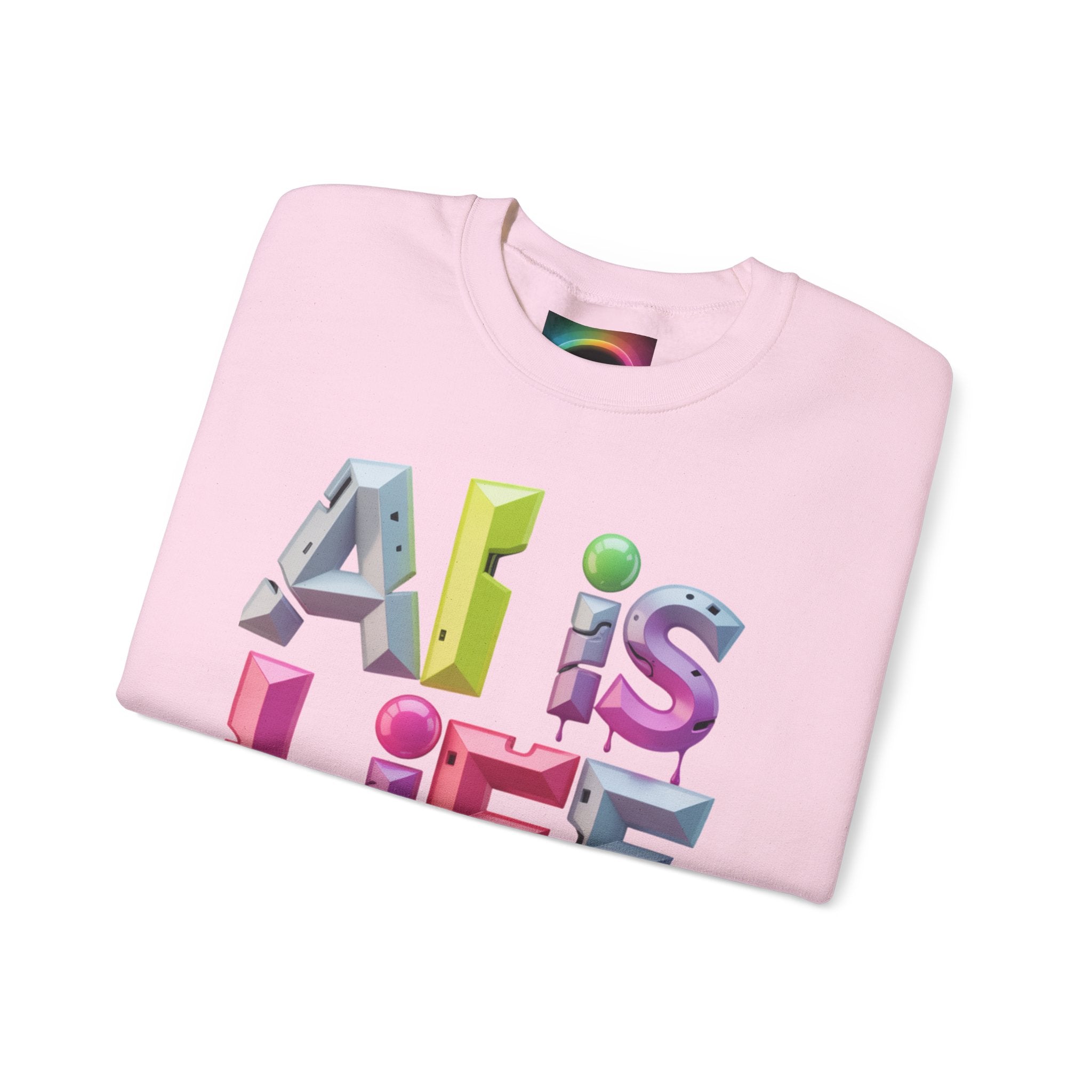 AI is LIFE "GRAFFITI DIMENSION" Colorful 3D Typography Crewneck Sweatshirt