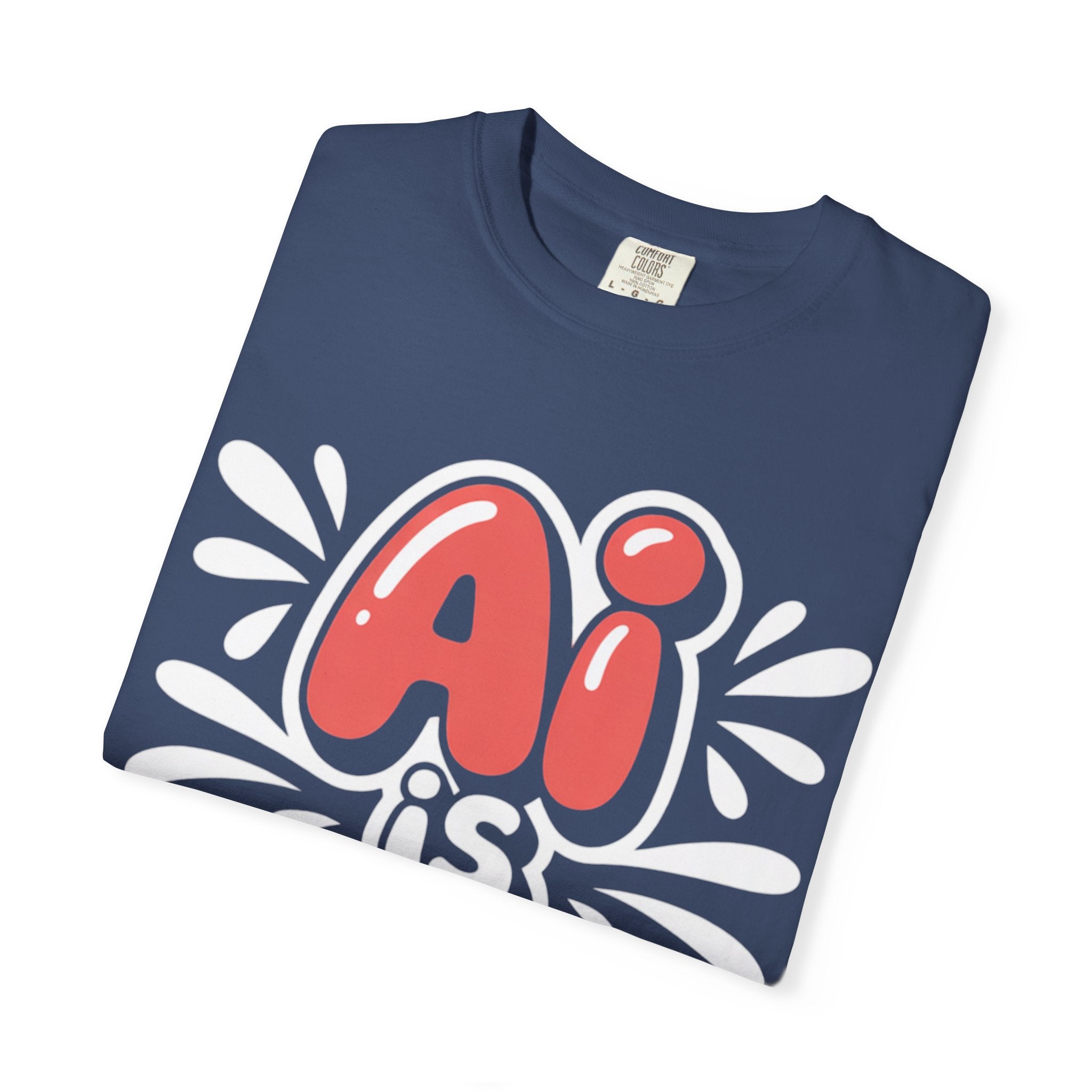 AI IS LIFE  " Neural Pop " Unisex Garment-Dyed T-shirt