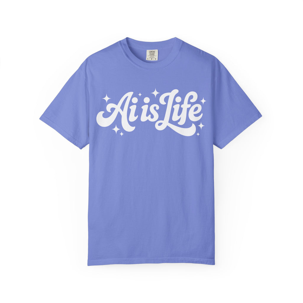 Ai is Life  "TechFlow Energy" Unisex Garment-Dyed T-shirt
