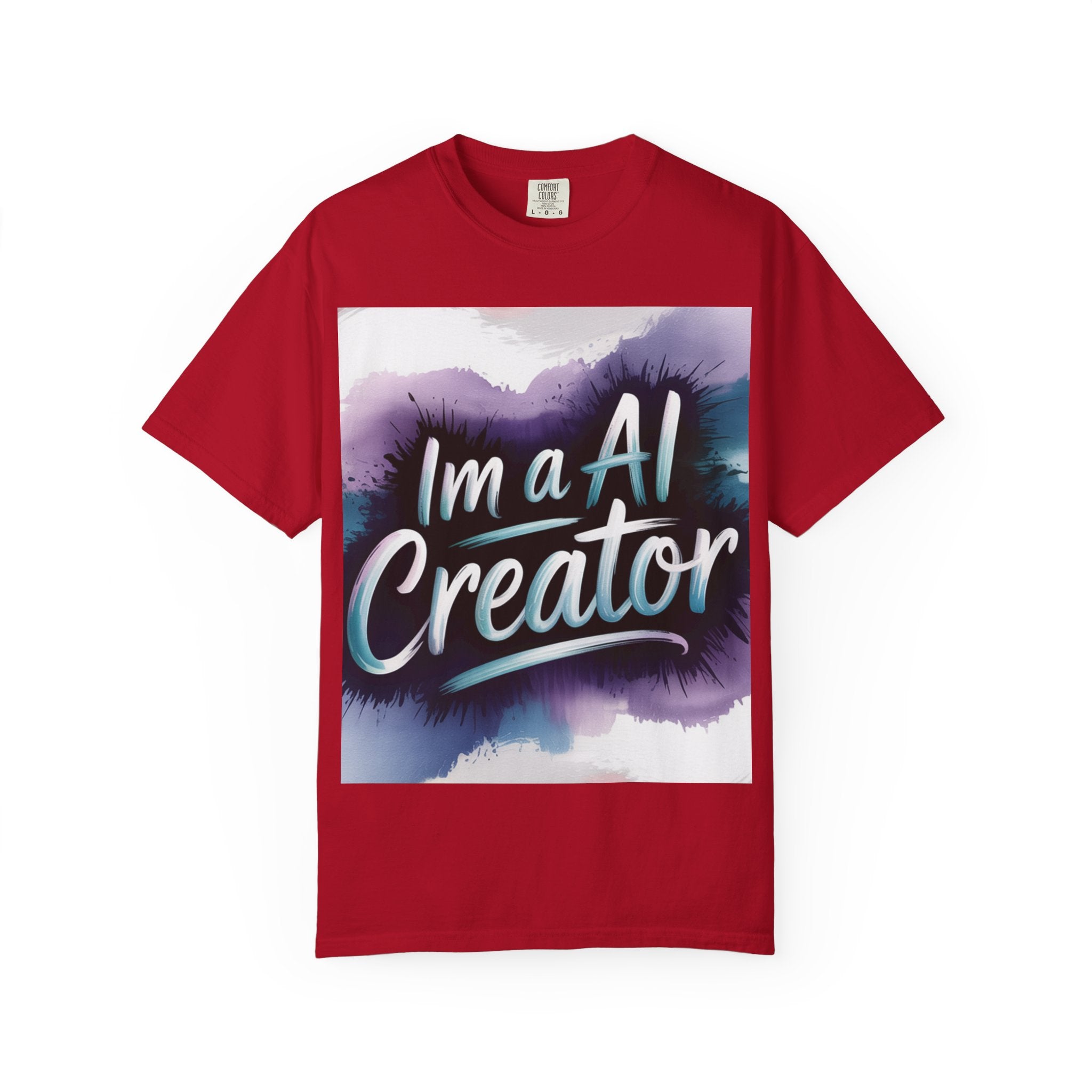 I’m a AI Creator “DIGITAL BRUSHSTROKE” Unisex Garment-Dyed T-shirt -
