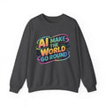 AI MAKE THE WORLD GO ROUND  "Techno Orbit"  Heavy Blend™ Crewneck Sweatshirt