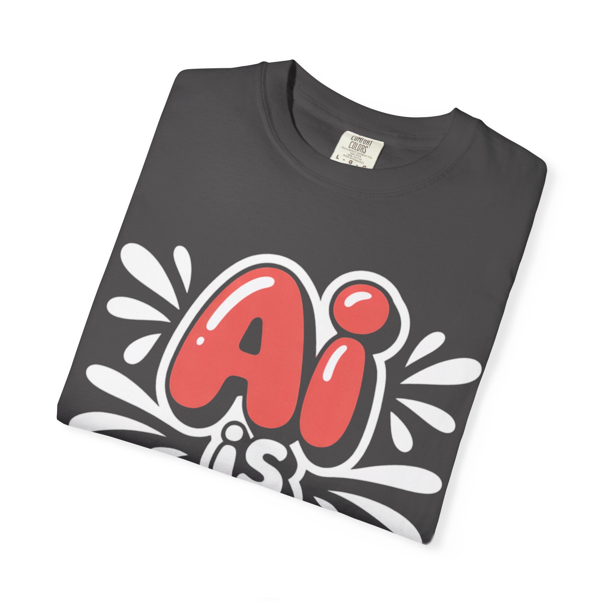 AI IS LIFE  " Neural Pop " Unisex Garment-Dyed T-shirt