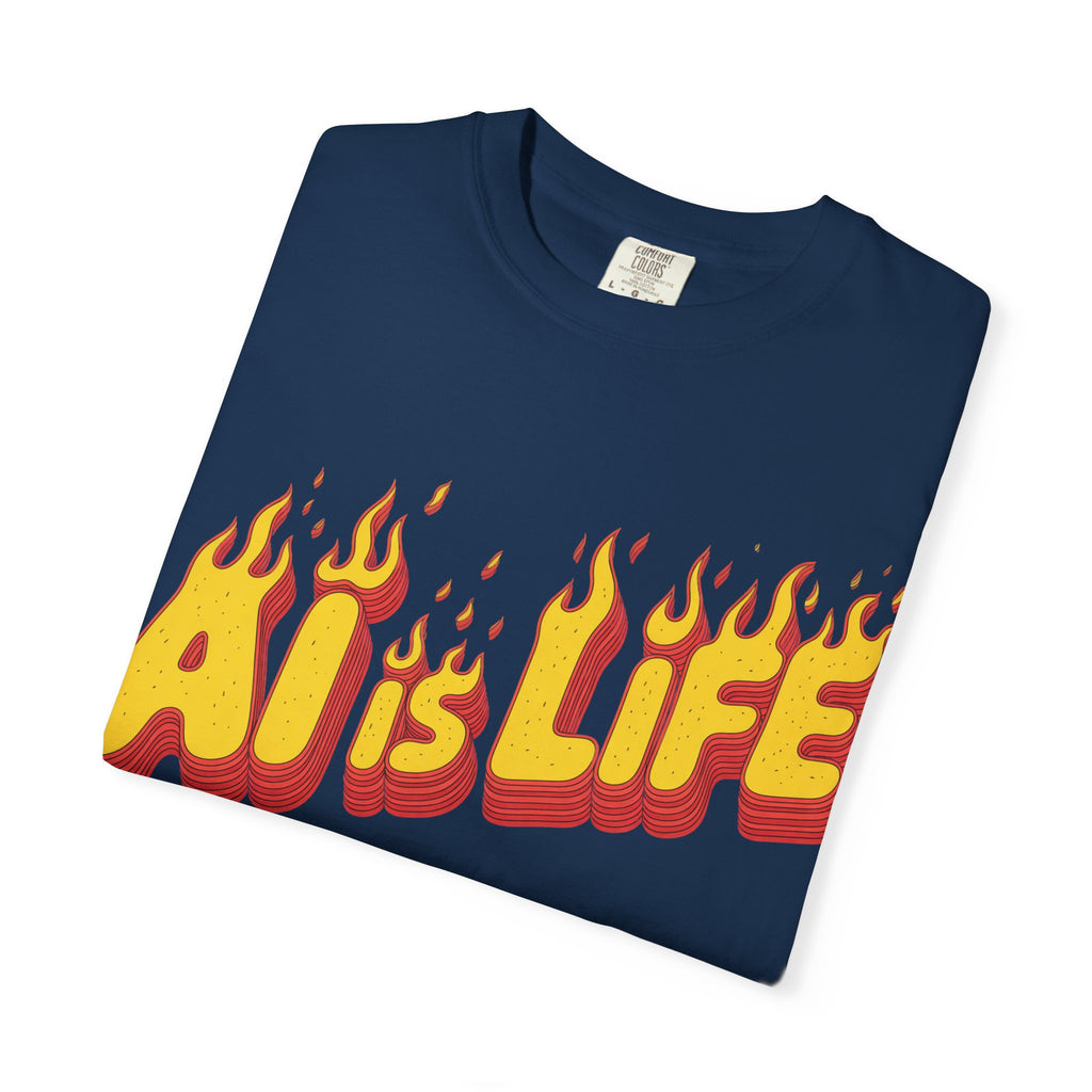 AI is LIFE “FLAME CODE” Unisex Garment-Dyed T-Shirt, Casual Wear,