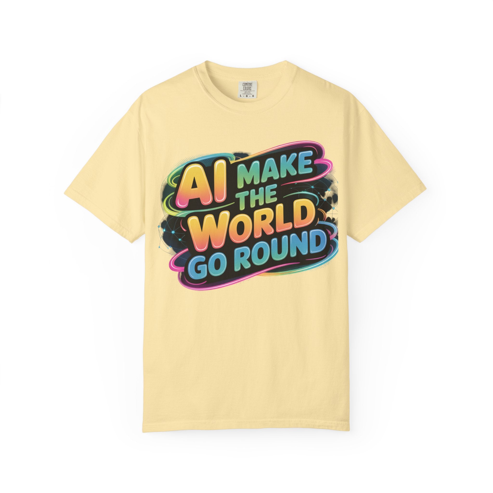 AI MAKE THE WORLD GO ROUND  "Techno Orbit" Unisex Garment-Dyed T-shirt