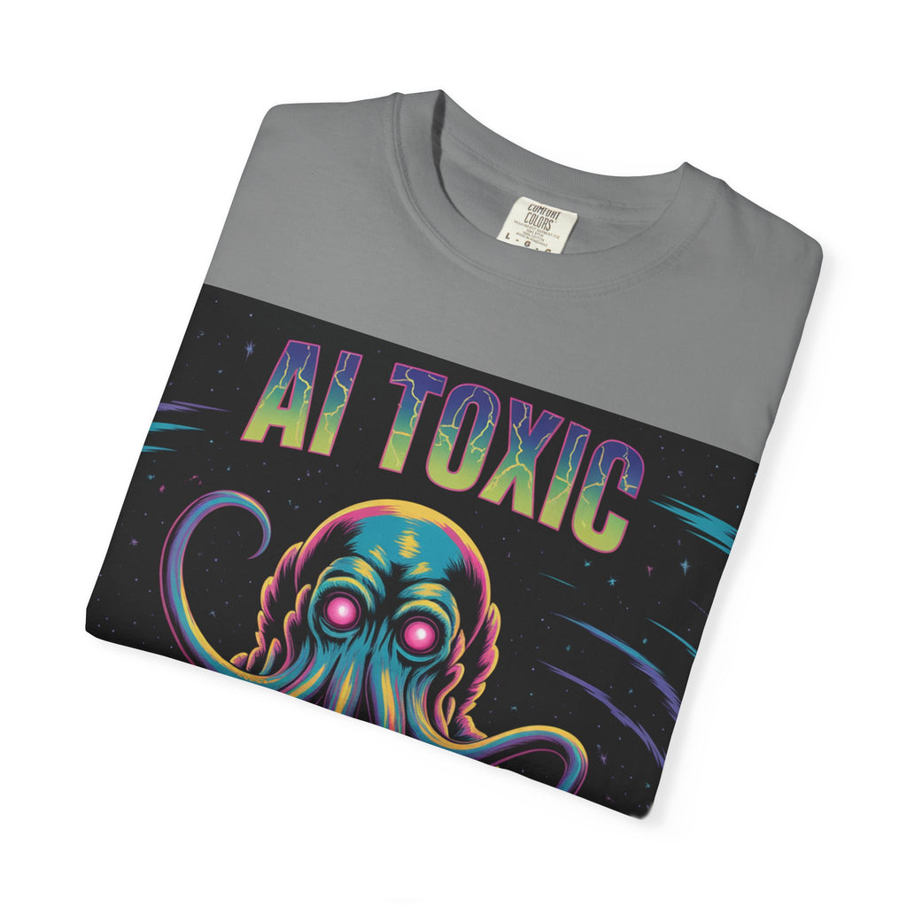 AI TOXIC  "Data Overlord" Unisex Garment-Dyed T-shirt