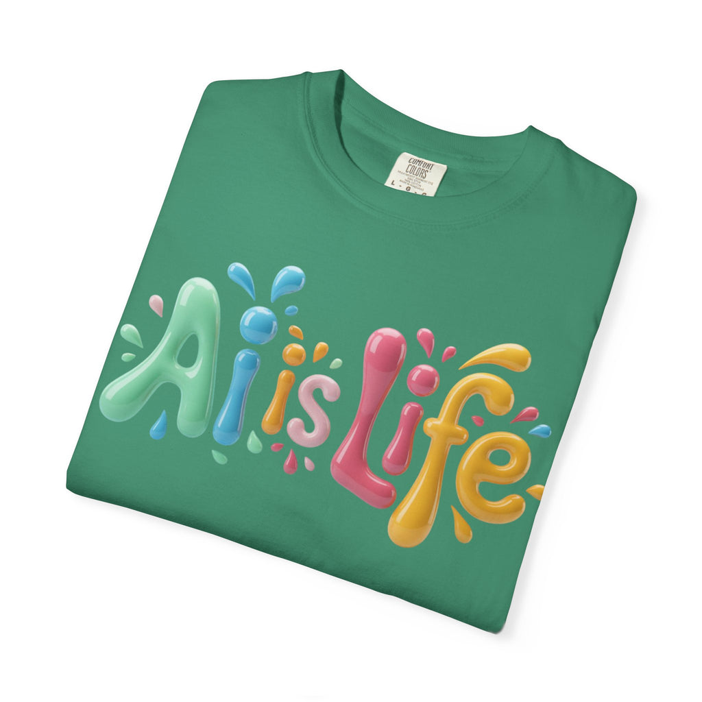 AI IS LIFE  “Colorful Circuit Pop”  Unisex Garment-Dyed T-shirt