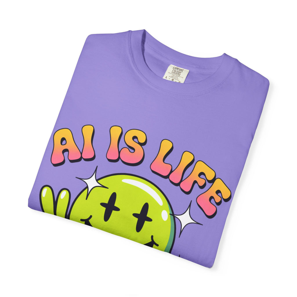 AI IS LIFE "Happy Glitch" Unisex Garment-Dyed T-shirt