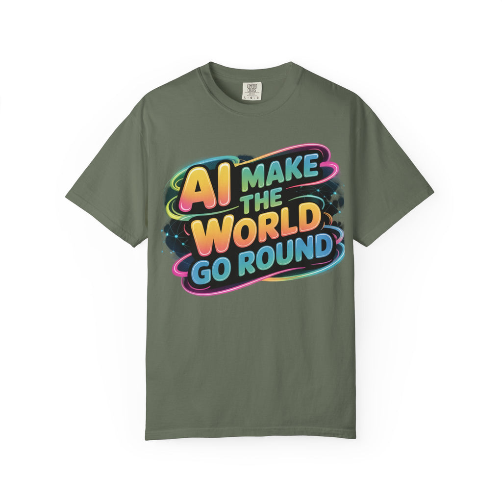 AI MAKE THE WORLD GO ROUND  "Techno Orbit" Unisex Garment-Dyed T-shirt