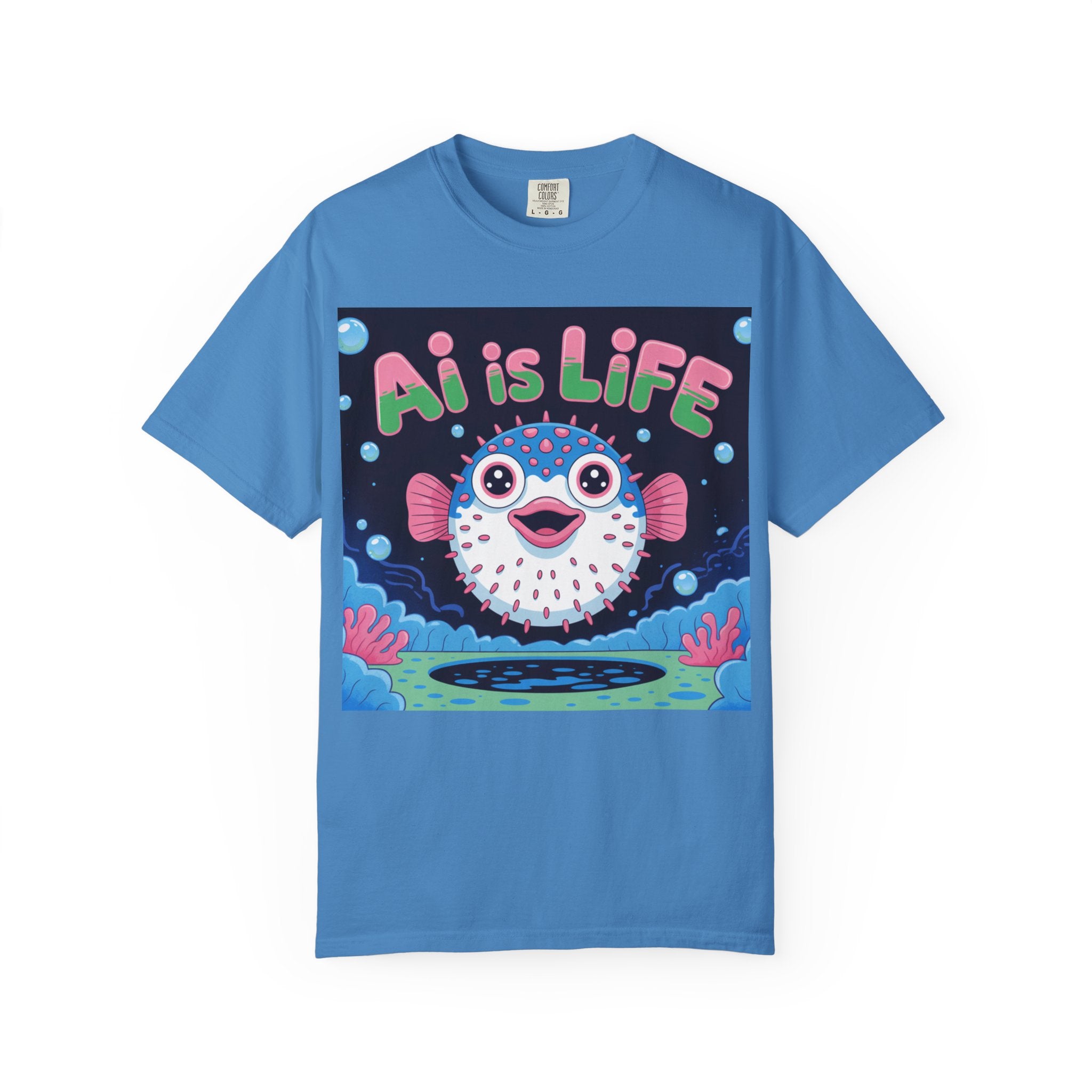 AI is LIFE  “Happy Blowfish Energy” ( Unisex Garment-Dyed T-shirt)