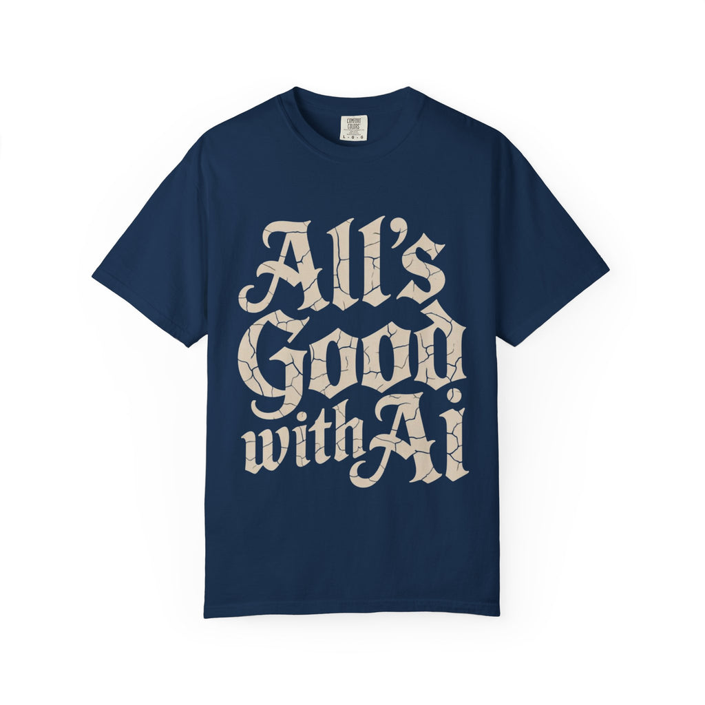 ALL’S GOOD WITH AI “Cracked Code Classic” Unisex Garment-Dyed T-shirt