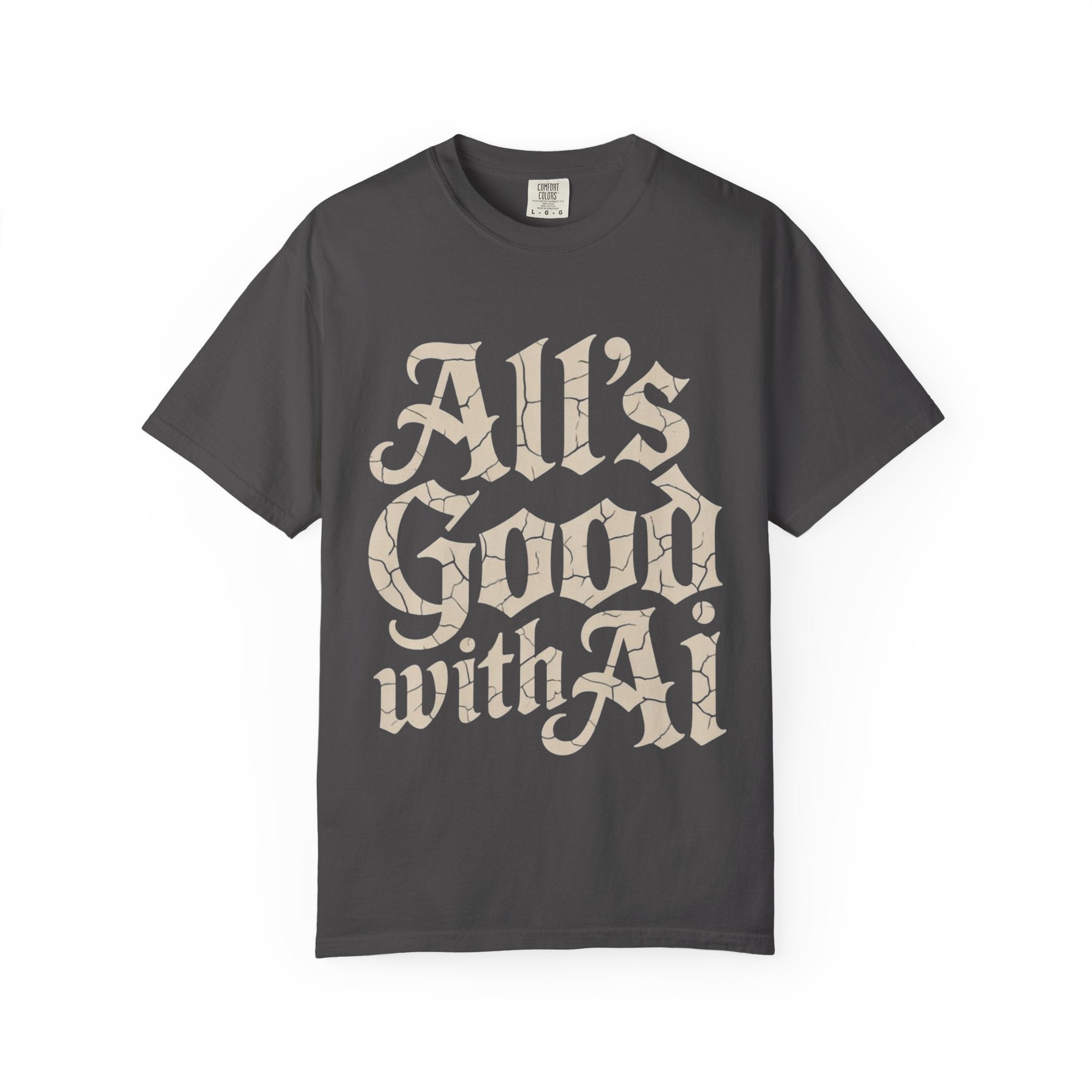 ALL’S GOOD WITH AI “Cracked Code Classic” Unisex Garment-Dyed T-shirt