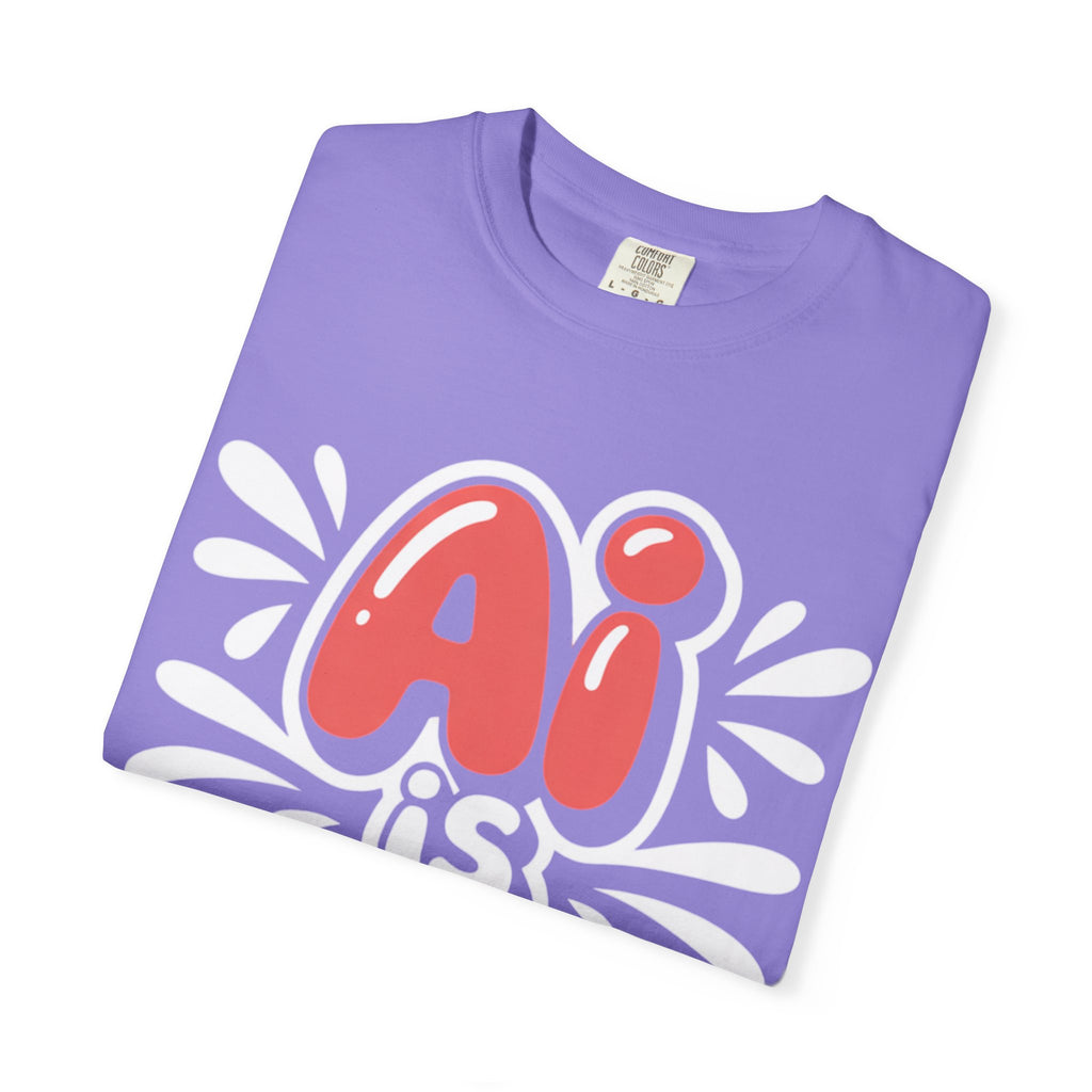AI IS LIFE  " Neural Pop " Unisex Garment-Dyed T-shirt