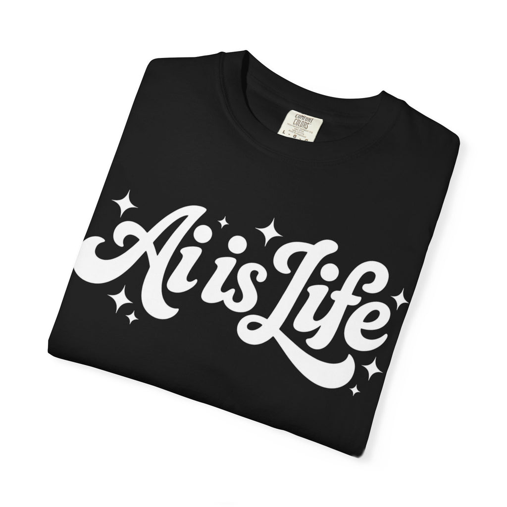 Ai is Life  "TechFlow Energy" Unisex Garment-Dyed T-shirt