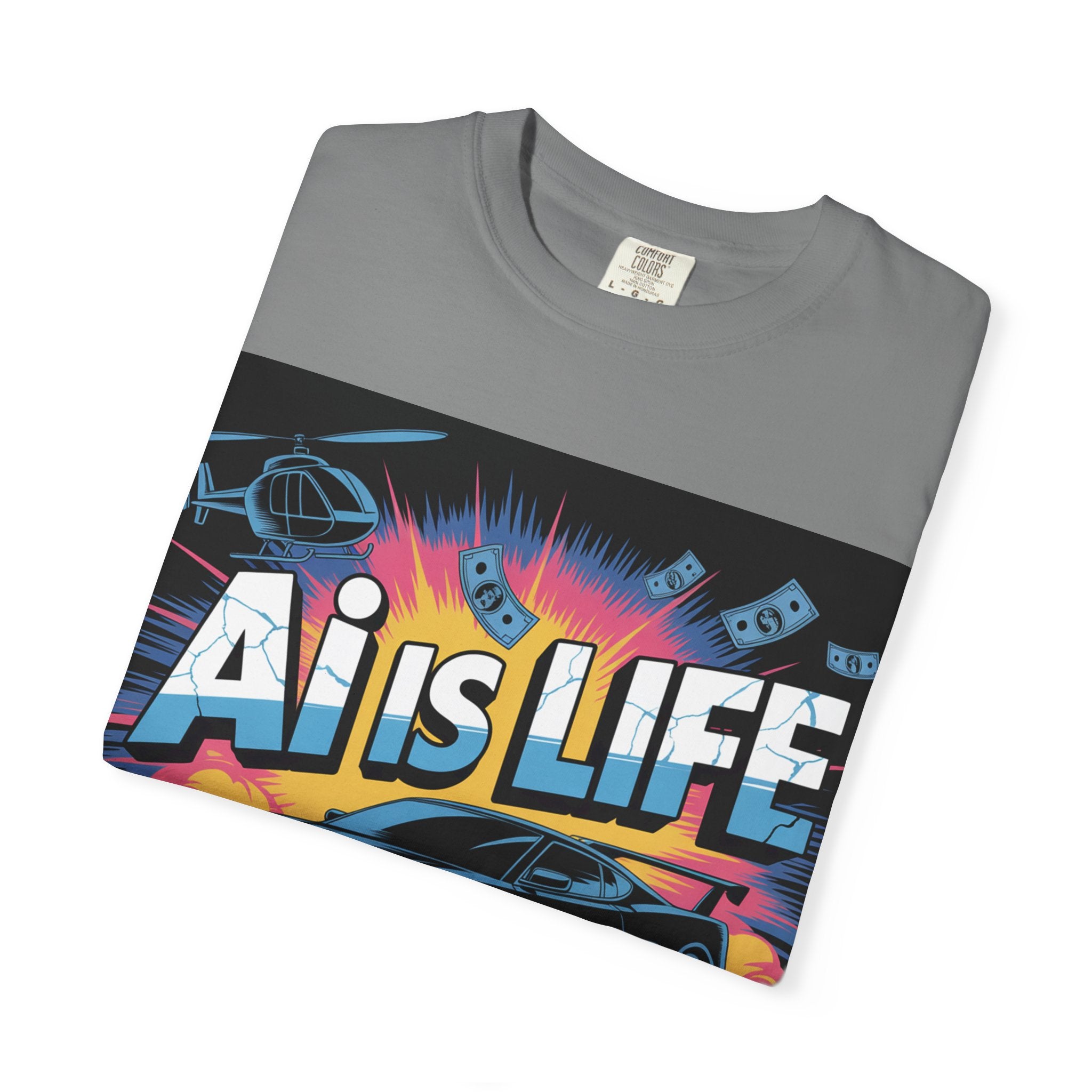AI Is Life  "Action Mode"  Unisex Garment-Dyed T-shirt