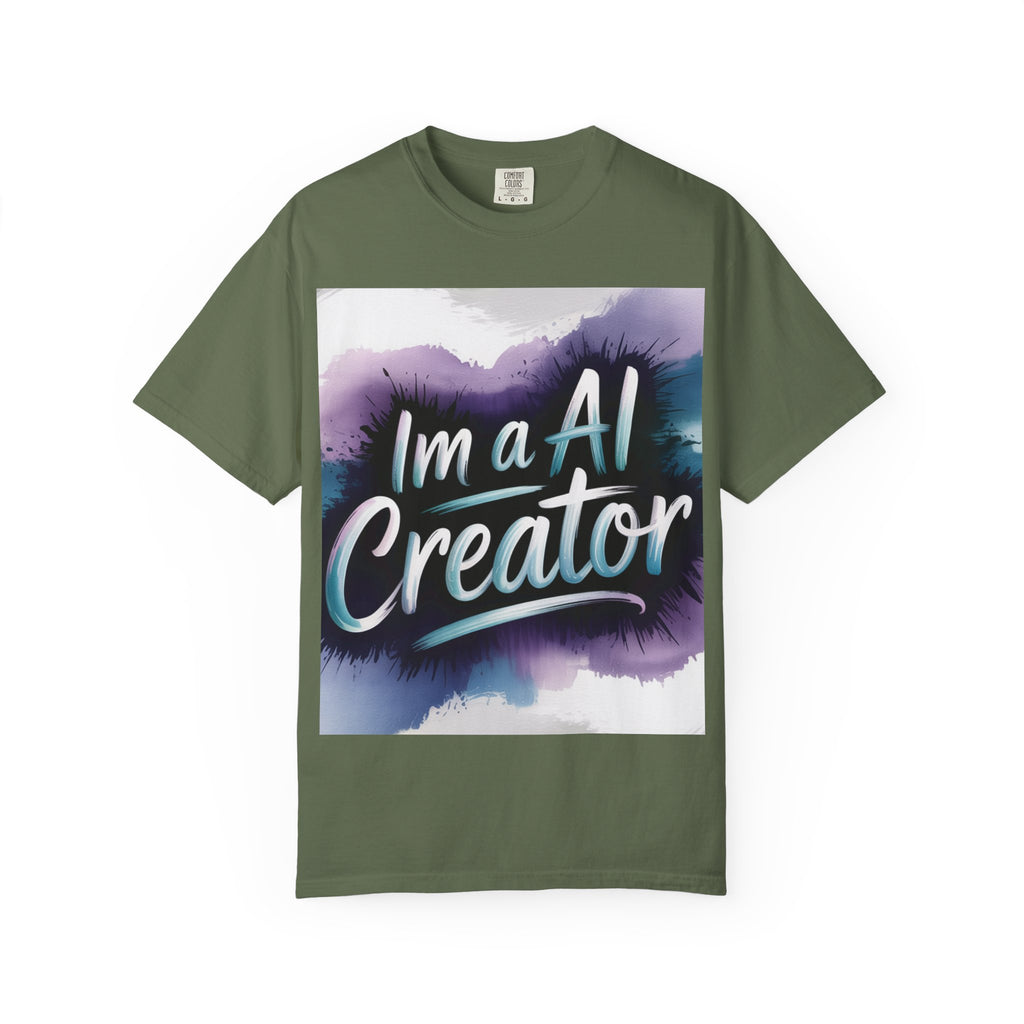 I’m a AI Creator “DIGITAL BRUSHSTROKE” Unisex Garment-Dyed T-shirt -