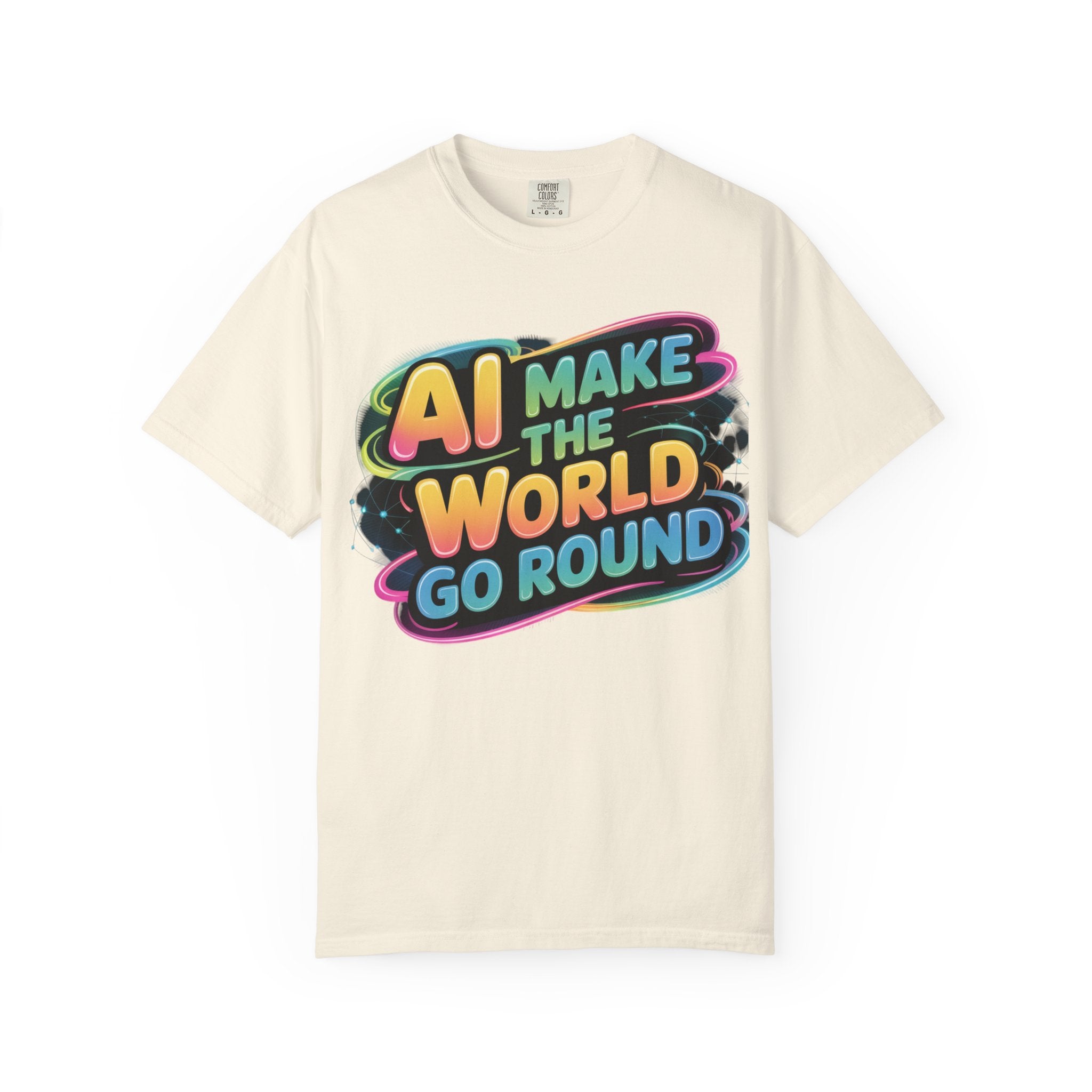 AI MAKE THE WORLD GO ROUND  "Techno Orbit" Unisex Garment-Dyed T-shirt