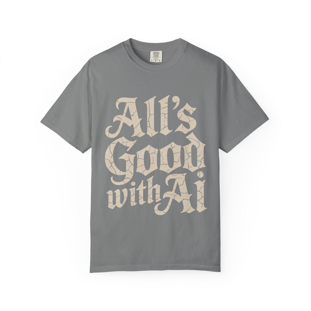 ALL’S GOOD WITH AI “Cracked Code Classic” Unisex Garment-Dyed T-shirt