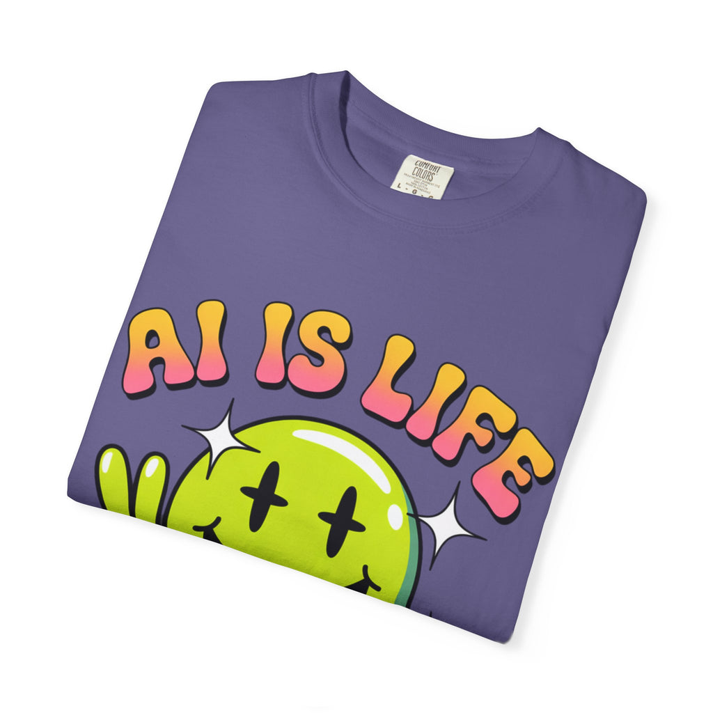 AI IS LIFE "Happy Glitch" Unisex Garment-Dyed T-shirt