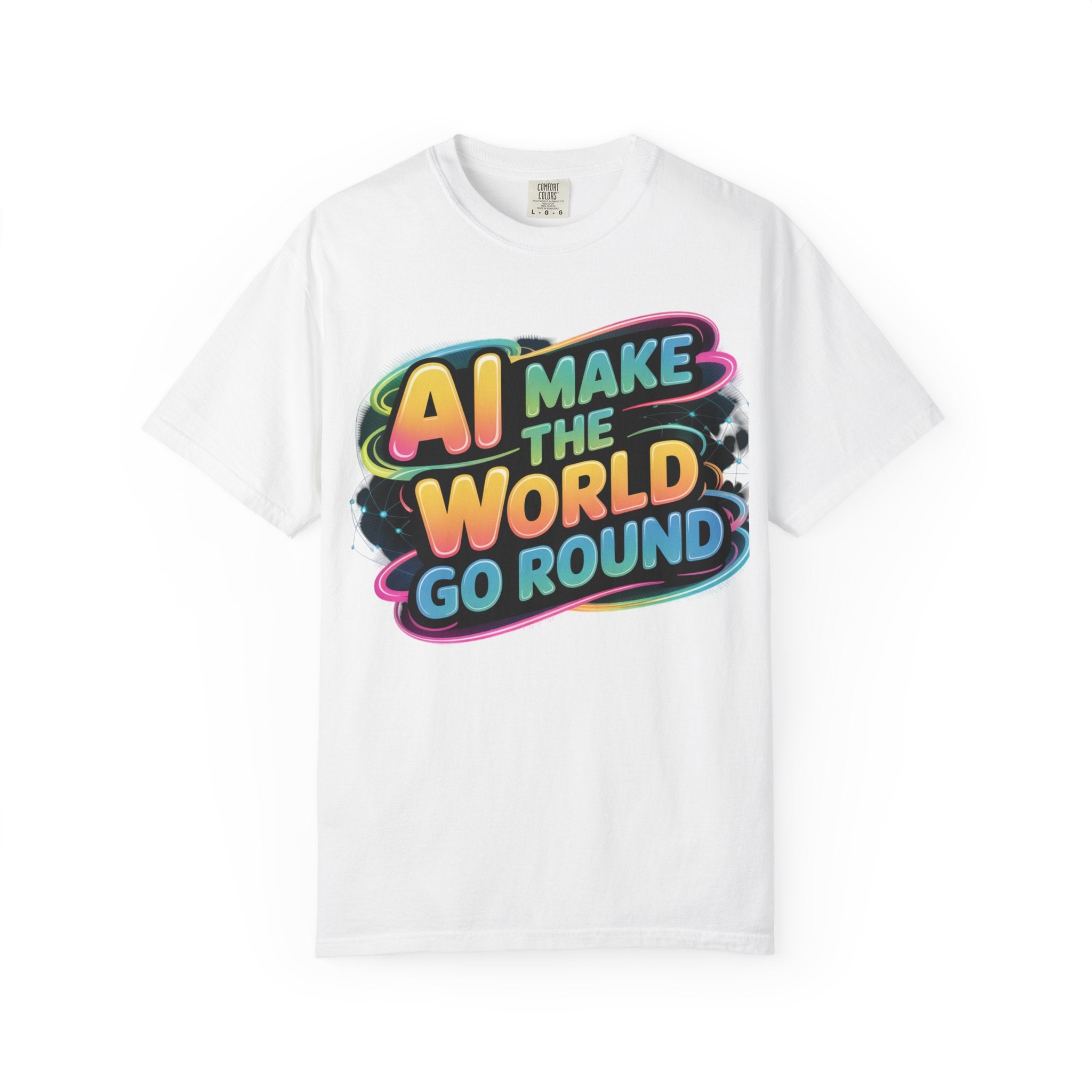 AI MAKE THE WORLD GO ROUND  "Techno Orbit" Unisex Garment-Dyed T-shirt