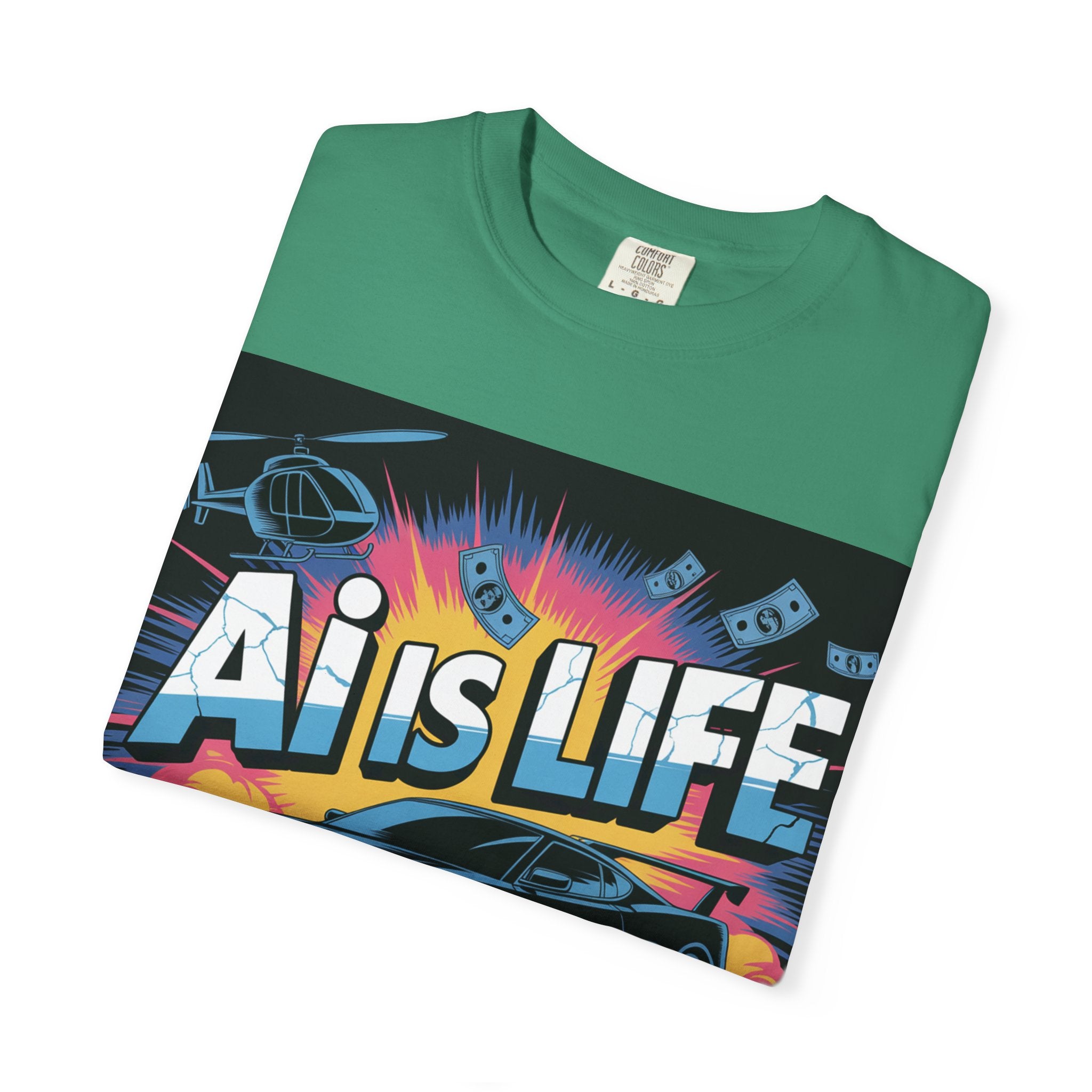 AI Is Life  "Action Mode"  Unisex Garment-Dyed T-shirt