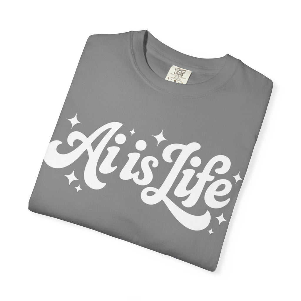Ai is Life  "TechFlow Energy" Unisex Garment-Dyed T-shirt